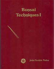 Bonsai Techniques I