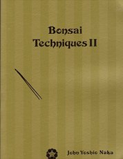 Bonsai Techniques II